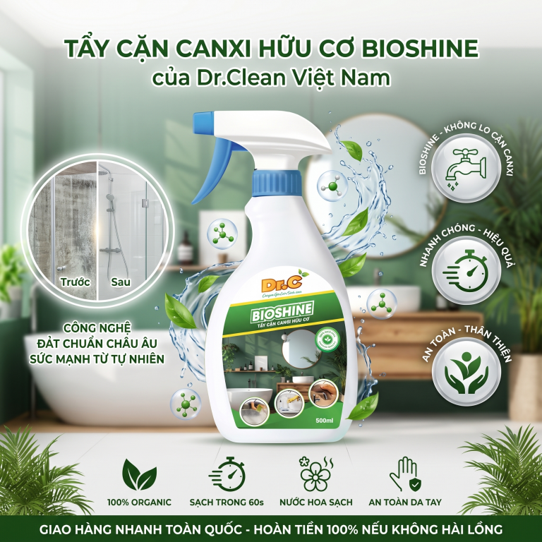 Tẩy Cặn Canxi Hữu Cơ Dr.Clean Bio Shine: Giải Pháp Sạch Bóng, An Toàn Cho Không Gian Phòng Tắm