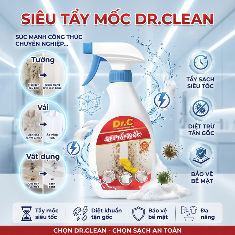 Dr.Clean Siêu Tẩy Mốc: Giải Pháp Đánh Bay Nấm Mốc Trên Tường, Vật Dụng Và Quần Áo Trắng