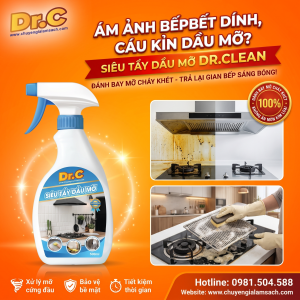 Siêu Tẩy Dầu Mỡ Dr.Clean: Giải Pháp 