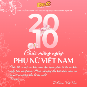 Chúc Mừng Ngày Phụ Nữ Việt Nam 20/10: Dr.Clean Gửi Trọn Yêu Thương, Nhẹ Nhàng Việc Nhà