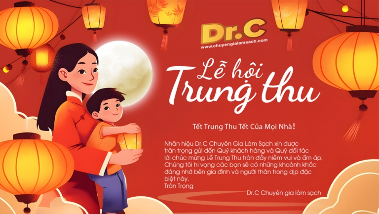  Lời Chúc Mừng Trung Thu - Từ Nhãn Hàng Dr.C Chuyên Gia Làm Sạch 