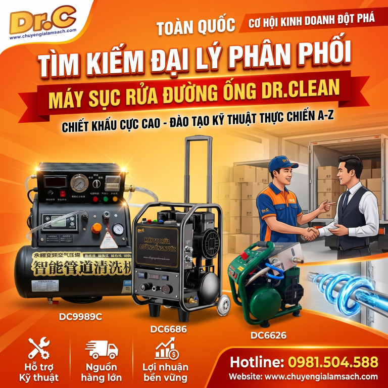 Tuyển Đại Lý Phân Phối Máy Sục Rửa Đường Ống Nước Dr.Clean Toàn Quốc: Cơ Hội Kinh Doanh Đột Phá