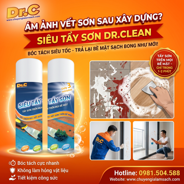 Siêu Tẩy Sơn Dr.Clean: Giải Pháp Làm Sạch Vết Sơn Sau Xây Dựng Nhanh Chóng, An Toàn